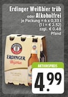 E center Mülheim - Erdinger Weißbier trüb oder Alkoholfrei Angebot im Prospekt Erdinger Weißbier trüb oder Alkoholfrei bei E center im Mülheim Prospekt für 4,99 €