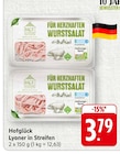 EDEKA Stockach - Lyoner in Streifen Angebot im Prospekt Lyoner in Streifen bei EDEKA im Stockach Prospekt für 3,79 €