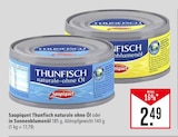 Thunfisch naturale ohne Öl oder in Sonnenblumenöl im Angebot bei Marktkauf in Leonberg Thunfisch naturale ohne Öl oder in Sonnenblumenöl Angebote von Saupiquet bei Marktkauf Leonberg für 2,49 €