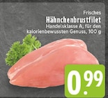 Hähnchenbrustfilet Angebote bei E center Krefeld für 0,99 €