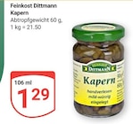 Kapern im Angebot bei GLOBUS in Leipzig Kapern Angebote von Feinkost Dittmann bei GLOBUS Leipzig für 1,29 €