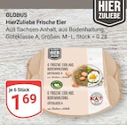 Aktuelles HierZuliebe Frische Eier Angebot bei GLOBUS in Leipzig ab 1,69 €