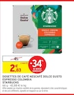 Dosettes de café Nescafé dolce gusto Espresso Colombia - STARBUCKS - Intermarché à Vandœuvre-lès-Nancy Dosettes de café Nescafé dolce gusto Espresso Colombia - STARBUCKS en promo chez Intermarché Vandœuvre-lès-Nancy à 2,83 €