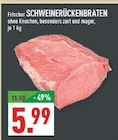 Frischer Schweinerückenbraten bei Marktkauf im Hagen Prospekt für 5,99 €