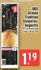 Grande Tradition Steinofenbaguette Angebote von IBIS bei EDEKA Krefeld für 1,19 €