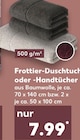 Frottier-Duschtuch Angebot in Zorbau Frottier-Duschtuch im aktuellen Prospekt bei Kaufland in Zorbau
