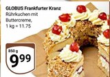 Frankfurter Kranz im Angebot bei GLOBUS in Castrop-Rauxel Frankfurter Kranz Angebote von GLOBUS bei GLOBUS Castrop-Rauxel für 9,99 €