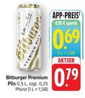 Premium Pils Angebote von Bitburger bei E center Göppingen für 0,69 €