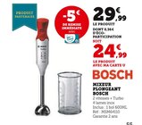 Mixeur plongeant - Bosch en promo chez Hyper U Tourcoing à 24,99 €
