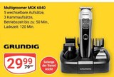 Multigroomer MGK 6840 Angebot in Kavelstorf Multigroomer MGK 6840 im aktuellen Prospekt bei GLOBUS in Kavelstorf
