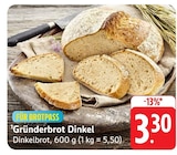 Gründerbrot Dinkel im Angebot bei EDEKA in Schwäbisch Gmünd Gründerbrot Dinkel Angebote bei EDEKA Schwäbisch Gmünd für 3,30 €