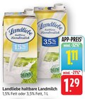 haltbare Landmilch 1,5% Fett Angebote von Landliebe bei E center Pirmasens für 1,11 €