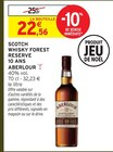 Scotch Whisky Forest Reserve 10 Ans - Aberlour - Intermarché Hyper à Pau Scotch Whisky Forest Reserve 10 Ans - Aberlour en promo chez Intermarché Hyper Pau à 22,56 €