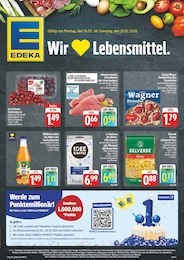 EDEKA Prospekt für Happurg: Wir lieben Lebensmittel!, 8 Seiten, 16.02.2026 - 21.02.2026