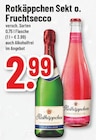 Sekt o. Fruchtsecco bei EDEKA im Wassenberg Prospekt für 2,99 €