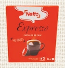 Promo CAPSULES DE CAFÉ ESPRESSO à 2,63 € dans le catalogue Netto à Cusset