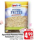 Pommes Frites Feinschnitt Angebote von Agrarfrost bei EDEKA Karlsruhe für 4,99 €