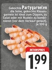 Gekochte Partygarnele im Angebot bei E center in Witten Gekochte Partygarnele Angebote bei E center Witten für 1,99 €