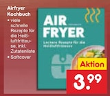 Airfryer Kochbuch im Angebot bei Netto Marken-Discount in Arnsberg Airfryer Kochbuch Angebote bei Netto Marken-Discount Arnsberg für 3,99 €