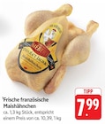 Frische französische Maishähnchen im Angebot bei EDEKA in Heilbronn Frische französische Maishähnchen Angebote von Bruno Siebert bei EDEKA Heilbronn für 7,99 €