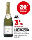 Vin mousseux - Duc de Raybaud - U Express à Saint-Jacques-de-La-Lande Vin mousseux - Duc de Raybaud en promo chez U Express Saint-Jacques-de-La-Lande à 3,75 €