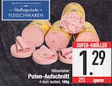 E center Erding - Puten-Aufschnitt Angebot im Prospekt Puten-Aufschnitt bei E center im Erding Prospekt für 1,29 €