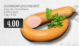 EDEKA - SCHINKENFLEISCHWURST Angebot im Prospekt SCHINKENFLEISCHWURST bei EDEKA im Prospekt "" für 4,00 €