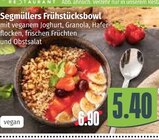 Frühstücksbowl im Segmüller Prospekt Frühstücksbowl von Segmüllers im aktuellen Segmüller Prospekt für 5,40 €