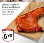 Tomahawk-Schweinegrillkotelett im Angebot bei GLOBUS in Frechen Tomahawk-Schweinegrillkotelett Angebote von GLOBUS bei GLOBUS Frechen für 6,90 €