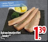 Aalrauchmatjesfilet „Smoky“ im Angebot bei EDEKA in Passau Aalrauchmatjesfilet „Smoky“ Angebote bei EDEKA Passau für 1,39 €