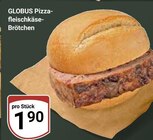 Pizza-fleischkäse-Brötchen im Angebot bei GLOBUS in Kerpen Pizza-fleischkäse-Brötchen Angebote von GLOBUS bei GLOBUS Kerpen für 1,90 €