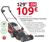 Tondeuse électrique poussée E1334P 1300 W - inventiv en promo chez Mr. Bricolage Agen à 109,00 €