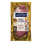 Magret de canard cru - MAISON MONTFORT en promo chez Carrefour Le Blanc-Mesnil à 16,90 €