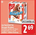Nougat Breaker von GUT&GÜNSTIG für 2,69 € bei EDEKA im Angebot Nougat Breaker von GUT&GÜNSTIG im aktuellen EDEKA Prospekt