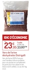 Botanic Villeurbanne - Promo Vers de farine déshydratés Promo Vers de farine déshydratés à 23,95 € dans le catalogue Botanic à Villeurbanne