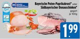 Aktuelles Bayerische Puten-Paprikabrust Angebot bei E xpress in Augsburg ab 1,99 €