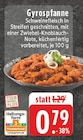 Gyrospfanne Angebote bei EDEKA Essen für 0,79 €