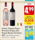 EDEKA Dornhan - Primitivo Puglia IGT, Puglia Rosato Primitivo IGT Angebot im Prospekt Primitivo Puglia IGT, Puglia Rosato Primitivo IGT bei EDEKA im Dornhan Prospekt für 4,49 €