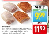 Pollo fino bei E center im Prospekt "" für 9,99 €