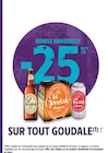 Intermarché Express Lille - Promo -25% remise immédiate sur tout Goudale Promo -25% remise immédiate sur tout Goudale à dans le catalogue Intermarché Express à Lille