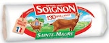 Fromage au Lait Pasteurisé de Chèvre Sainte-Maure - SOIGNON - Super U à Valence Fromage au Lait Pasteurisé de Chèvre Sainte-Maure - SOIGNON en promo chez Super U Valence à 4,46 €