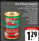 Aktuelles Tomaten geschält Angebot bei EDEKA in Dortmund ab 1,29 €