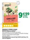 Jardineries du terroir Dole - Promo Engrais Corne & Sang INVIVO Nous on sème Promo Engrais Corne & Sang INVIVO Nous on sème à 9,99 € dans le catalogue Jardineries du terroir à Dole