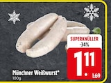 Münchner Weißwurst Angebote bei EDEKA Dachau für 1,11 €