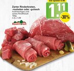 Zarter Rinderbraten, -rouladen oder -gulasch bei WEZ im Prospekt "" für 1,11 €