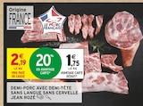 Demi-porc avec demi-tête sans langue sans cervelle - Jean Rozé dans le catalogue Intermarché Express