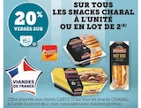 20% versés sur ma carte u sur tous les snacks charal à l'unité ou en lot de 2 à U Express dans Bransles