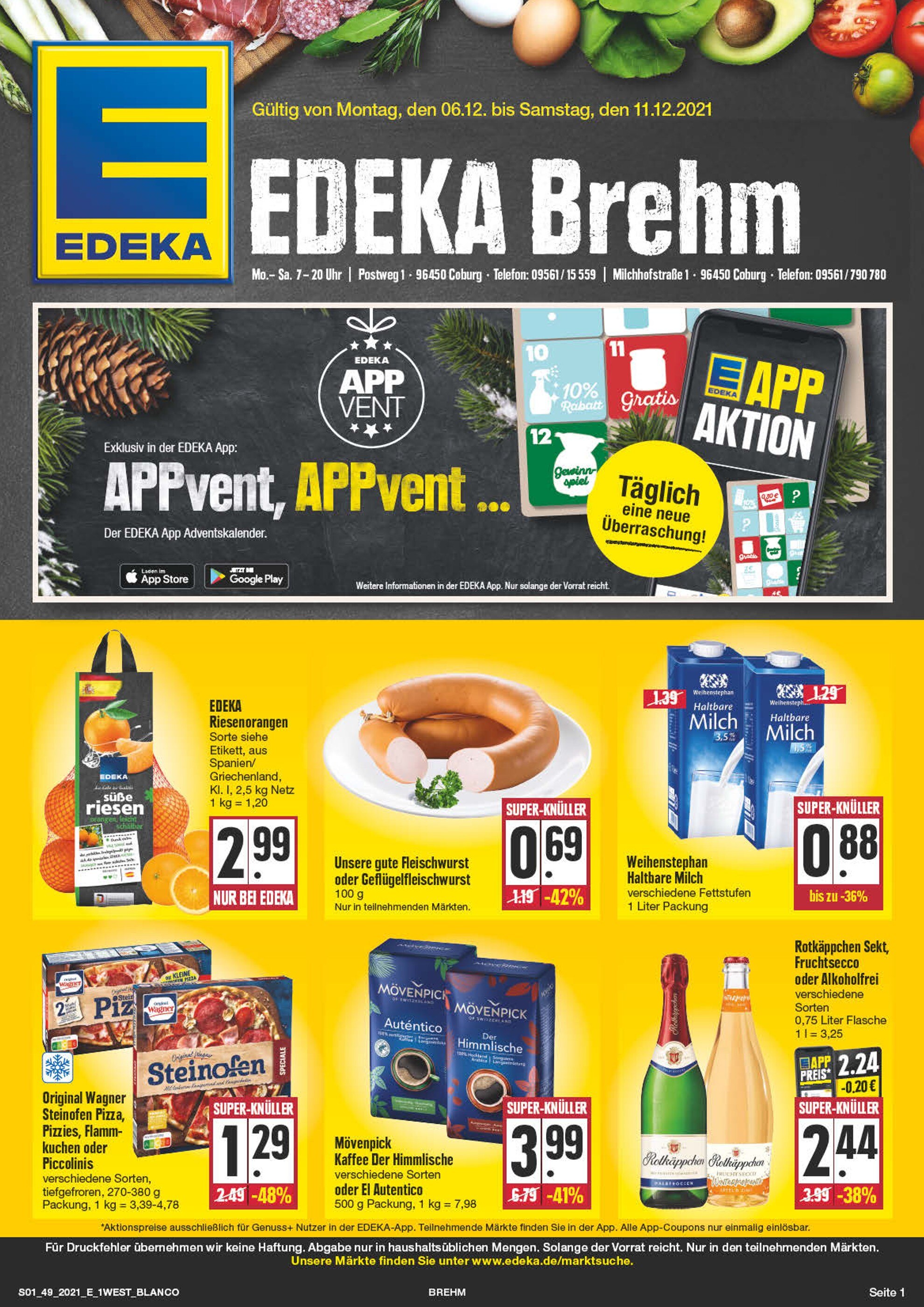 EDEKA Prospekt für Coburg mit 28 Seiten EDEKA Prospekt für Coburg: "Top Angebote!", 28 Seiten, 06.12.2021 - 11.12.2021