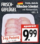 EDEKA Merenberg - Hähnchen-Schenkel Angebot im Prospekt Hähnchen-Schenkel bei EDEKA im Merenberg Prospekt für 9,99 €
