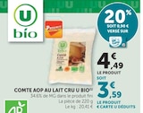 Comté AOP au Lait Cru - U Bio dans le catalogue U Express